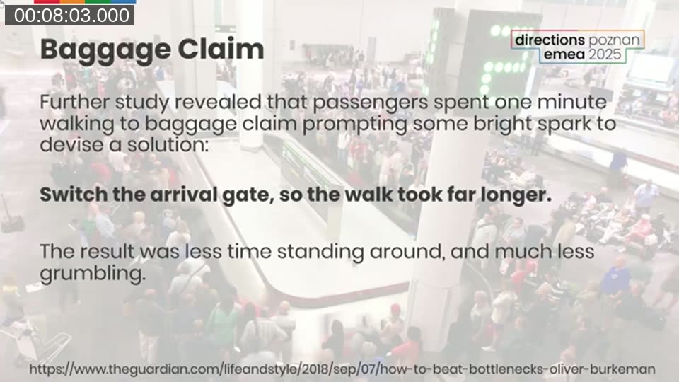 Slide showing the Houston airport baggage claim example - switching arrival gates so passengers walked longer and complained less