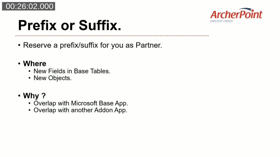 Slide explaining prefix and suffix requirements: reserve a partner prefix/suffix for new fields in base tables and new objects to avoid naming conflicts