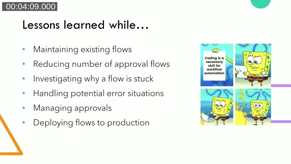 Session agenda: lessons learned while maintaining flows, reducing approval flow count, investigating stuck flows, handling errors, managing approvals, and deploying to production