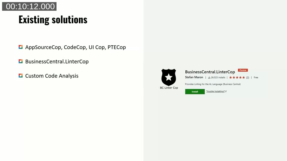 Slide listing existing AL code analysis solutions: AppSourceCop, CodeCop, UICop, PTECop, BusinessCentral.LinterCop and custom code analysis, with the BC Linter Cop VS Code extension preview