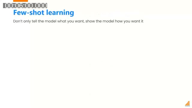 Slide: Few-shot learning — Don't only tell the model what you want, show the model how you want it