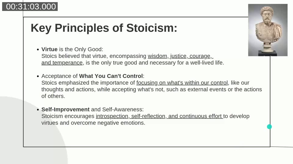 Key Principles of Stoicism slide: Virtue is the only good, acceptance of what you can't control, self-improvement and self-awareness
