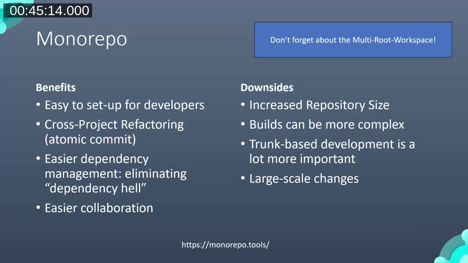 Slide summarising monorepo benefits (cross-project refactoring, atomic commits, easier dependency management) and downsides (increased repo size, trunk-based development required)