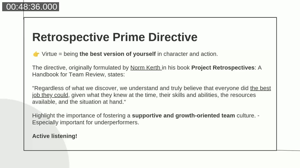 Retrospective Prime Directive slide quoting Norm Kerth: everyone did the best job they could given what they knew at the time
