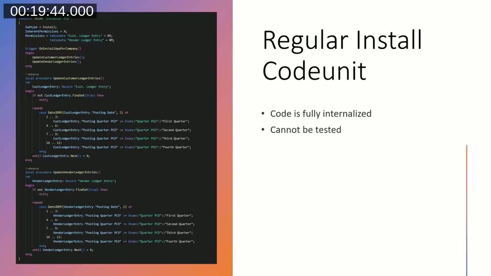 A regular install codeunit with all logic in local procedures called from OnInstallAppPerCompany