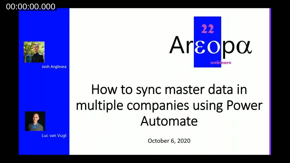 Areopa Academy webinar title slide: How to sync master data in multiple companies using Power Automate, with Josh Anglesea and Luc van Vugt