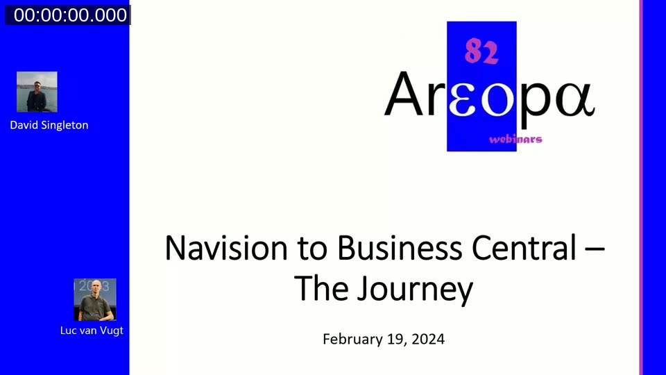 Navision to Business Central – The Journey, presented by David Singleton, moderated by Luc van Vugt.