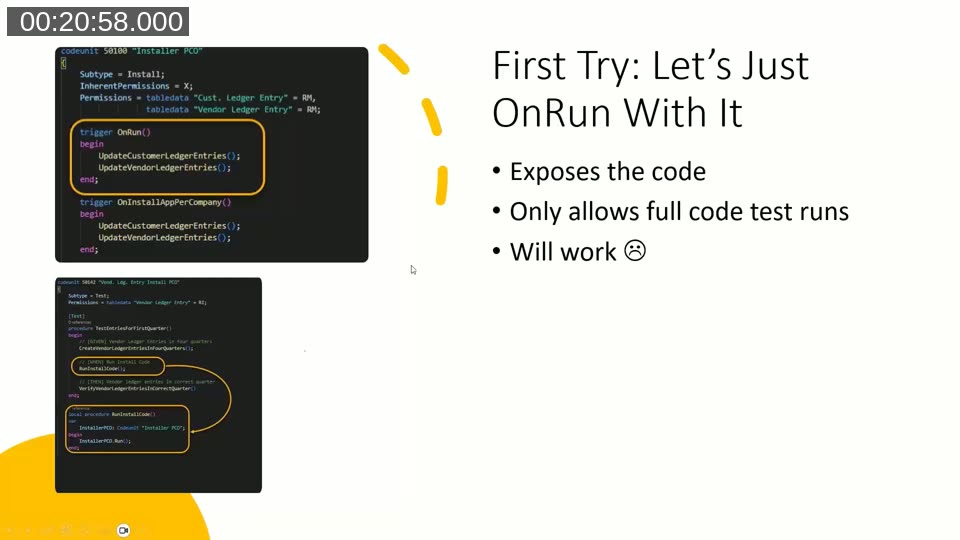 First attempt: calling the install codeunit's OnRun trigger directly from a test, exposing the whole codeunit