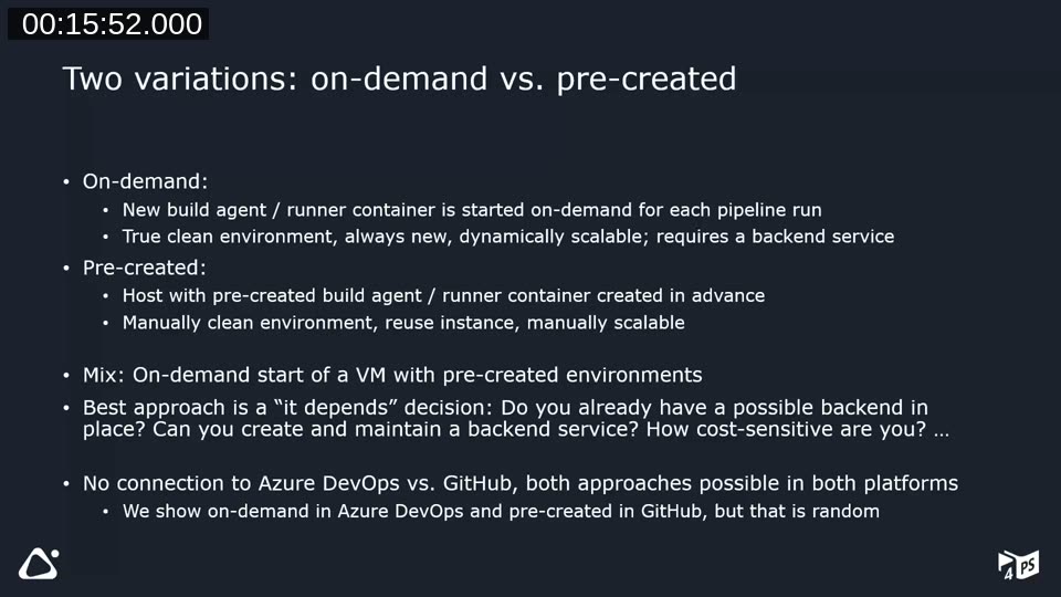 Slide comparing on-demand agents (new container per pipeline run, dynamically scalable) with pre-created agents (host with container created in advance, manually scalable)