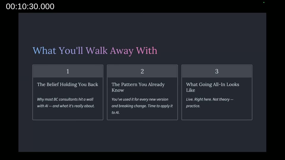 Slide listing the three takeaways of the session: the belief holding you back, the pattern you already know, and what going all-in looks like