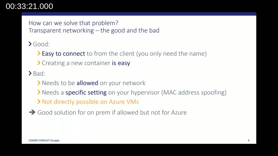 Slide: Transparent networking — the good and the bad; works well on-premises but not directly available on Azure VMs
