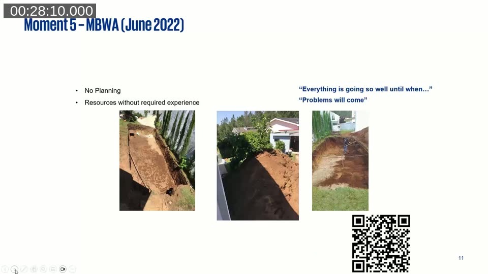 Moment 5 - MBWA (June 2022) slide showing excavation photos and the notes: no planning, resources without required experience, everything is going well until when, problems will come