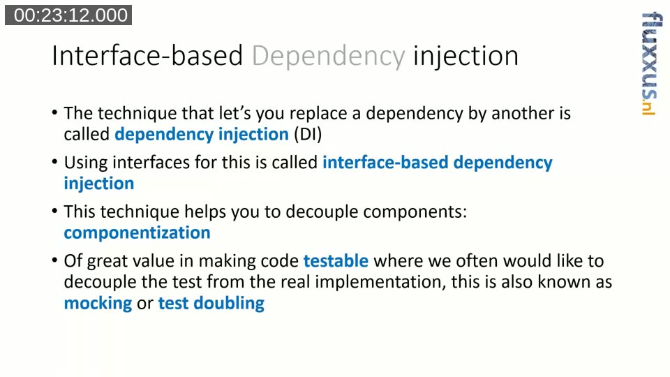 Slide summarizing interface-based dependency injection, componentization, and testability