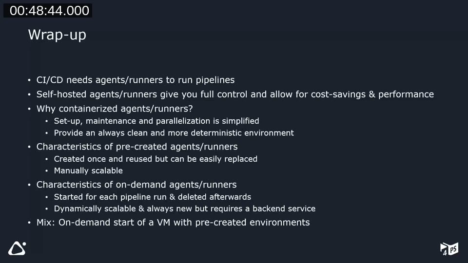 Wrap-up slide summarizing self-hosted and containerized agents, and the characteristics of pre-created versus on-demand agents
